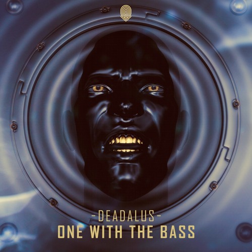 Deadalus - One With The Bass