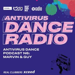 Antivirus Dance Podcast N6: Marvin & Guy