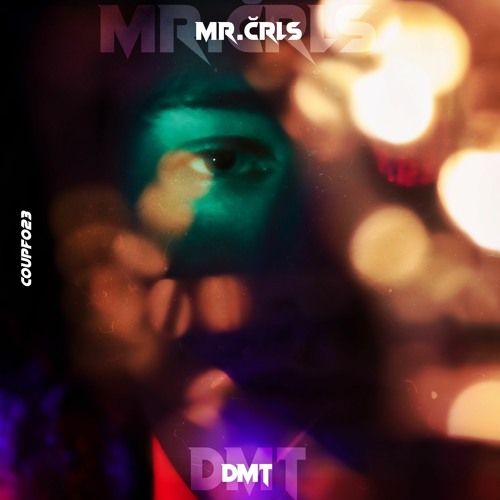 MR.ČRLS - DMT [COUPF023]
