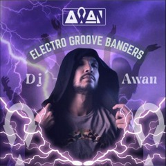 Electro Groove Bangers