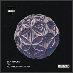 [MINUS004] Sam WOLFE, H_LL_W - Mind State (Ramon Tapia Remix)