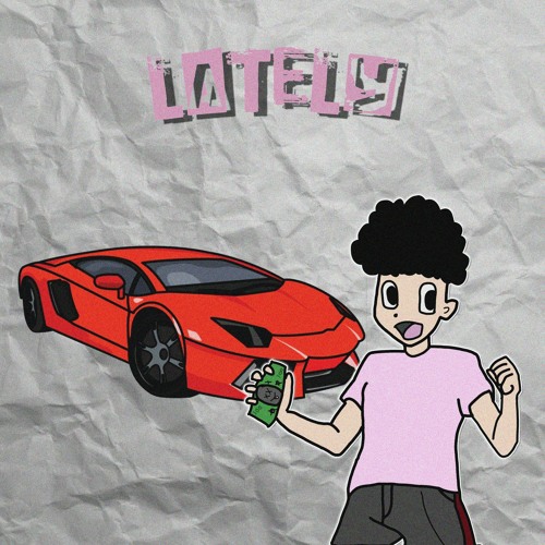 Lately ft. Rarin (prod. ross gossage)