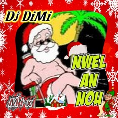Nwèl An Nou - Dj DiMi