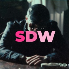 lacazette - SDW (Song Leak)