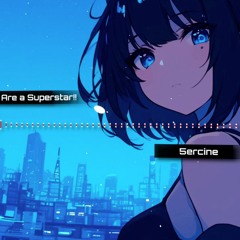 Future Bass - You Are A Superstar!!