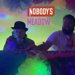 Nobody's Meadow - Friday 0100-0200 (Jul 25)
