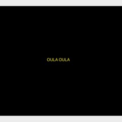 OULA OULA feat Digitz