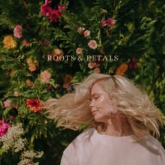 Roots & Petals EP