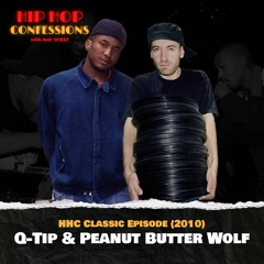 Q-Tip & Peanut Butter Wolf | HHC Classic (2010)