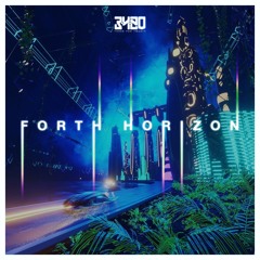 Forth Horizon (feat. Brennan Forrester)