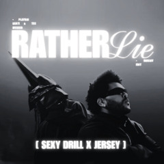 RATHER LIE - (MORAFF EDIT)   *PITCHED DUE TO COPYRIGHT