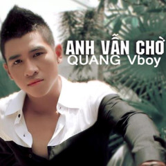 Anh Vẫn Chờ