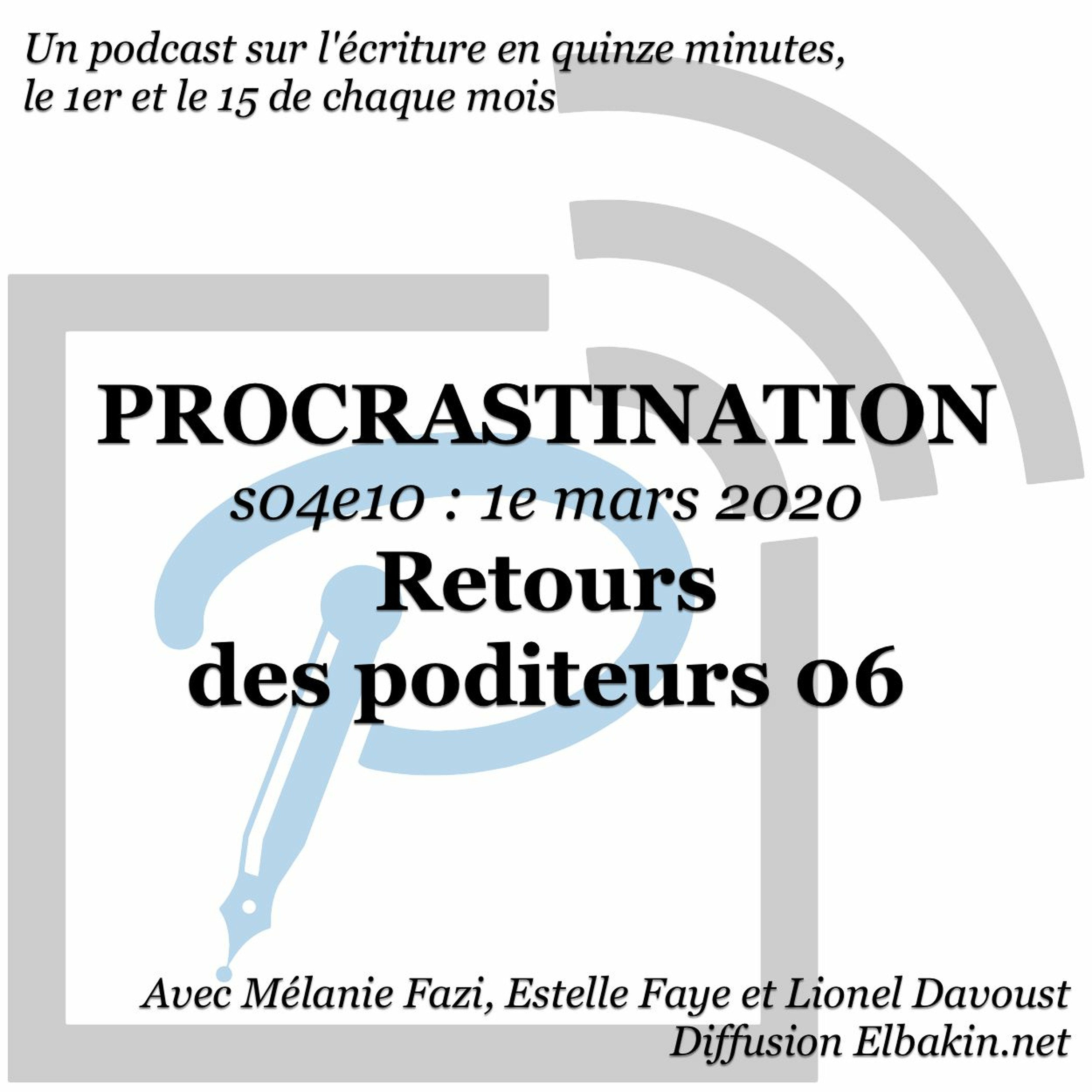 Procrastination, pour procrastiner utile sur son écriture