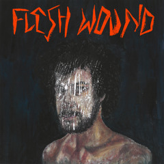 Flesh Wound
