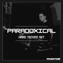Paradoxical ~ Hard Techno Set