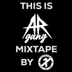 This is AR GANG Mixtape by NotTheOne