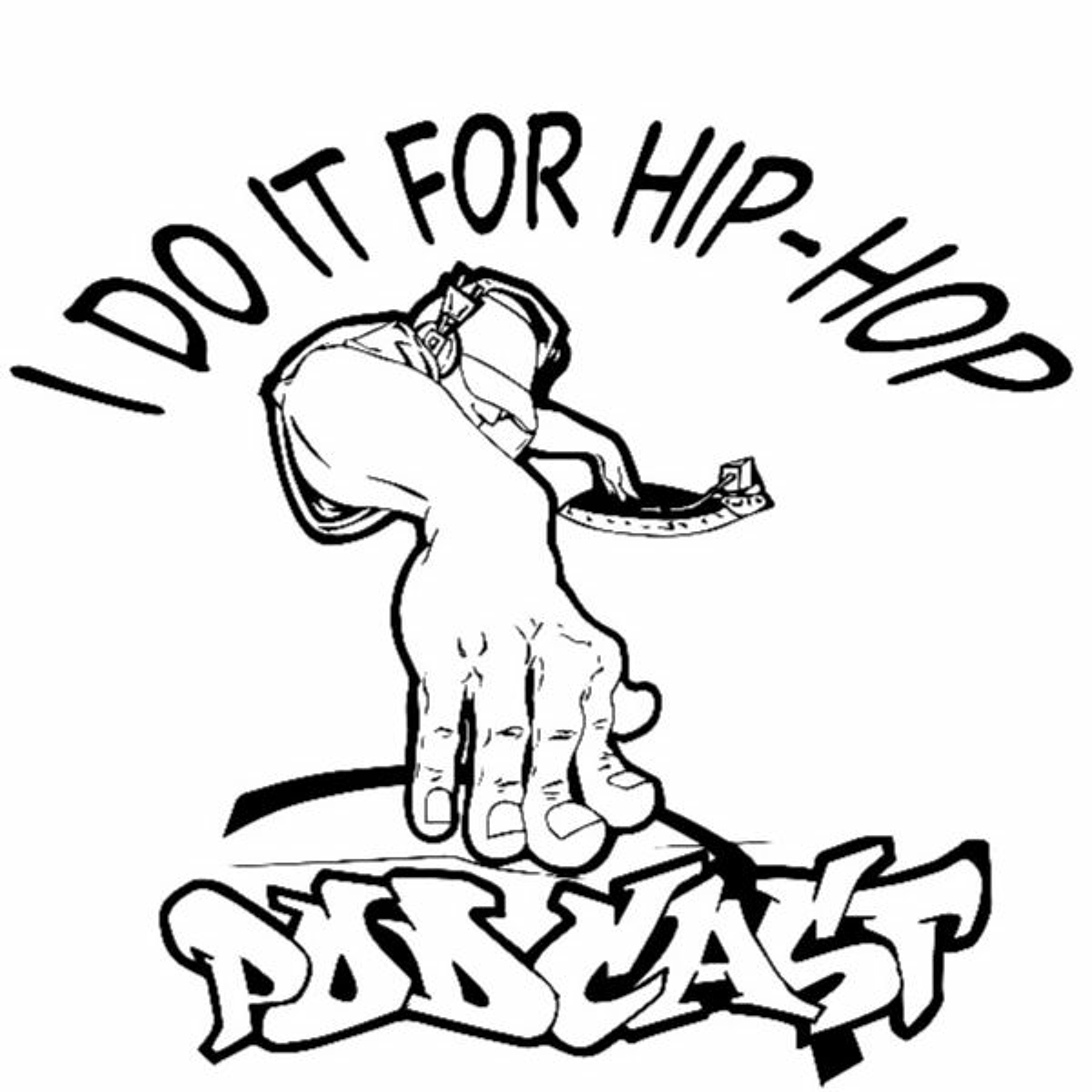 I Do It For Hiphop Podcast