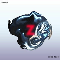 Sozna & Reka Toso - Z