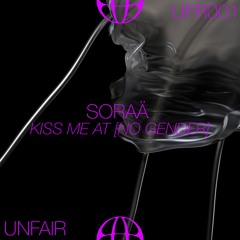 Soraä - Kiss Me At [NO GENDER] [UFR001]