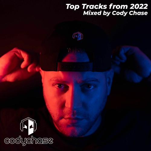 Cody Chase 2022 Top Ten Mix