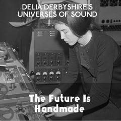 The Future Is Handmade