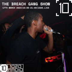 BREACH GANG grime set on 1020 Radio (17/03/23)