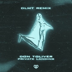 Don Toliver - Private Landing (DLMT Remix) [DropUnited Exclusive]