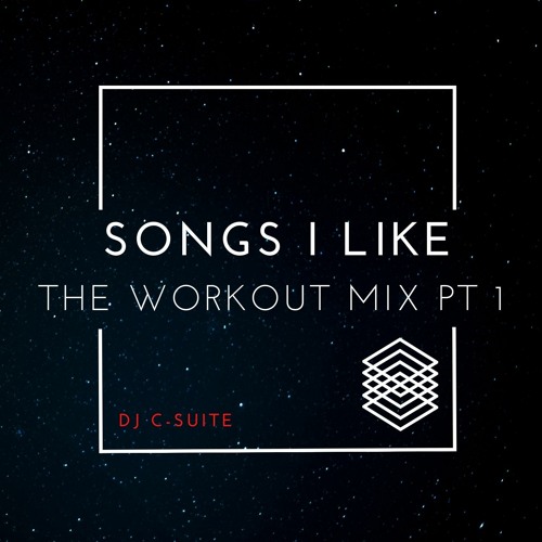 80s and 90s Songs I Like | Part 1 - The Workout Mix by DJ C-Suite