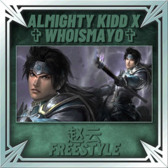 Zhao Yun freestyle w/ ✞whoismayo✞ (prod.energybeats)