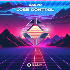 Daevo - Lose Control