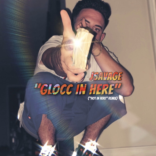 JSavage - “Glocc In Here”🕺🏻