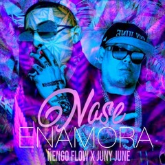 No Se Enamora  Juny June feat Ñengo Flow (Official Audio)