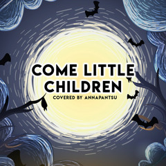 Come Little Children (feat. BassBeastjd)