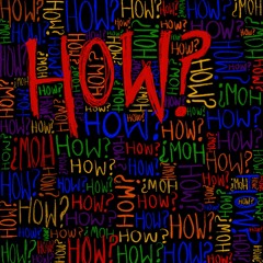 How? ft X-Pert Menace & Mick Jenkins