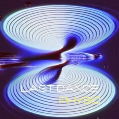 Space - pHysic (Last Dance)