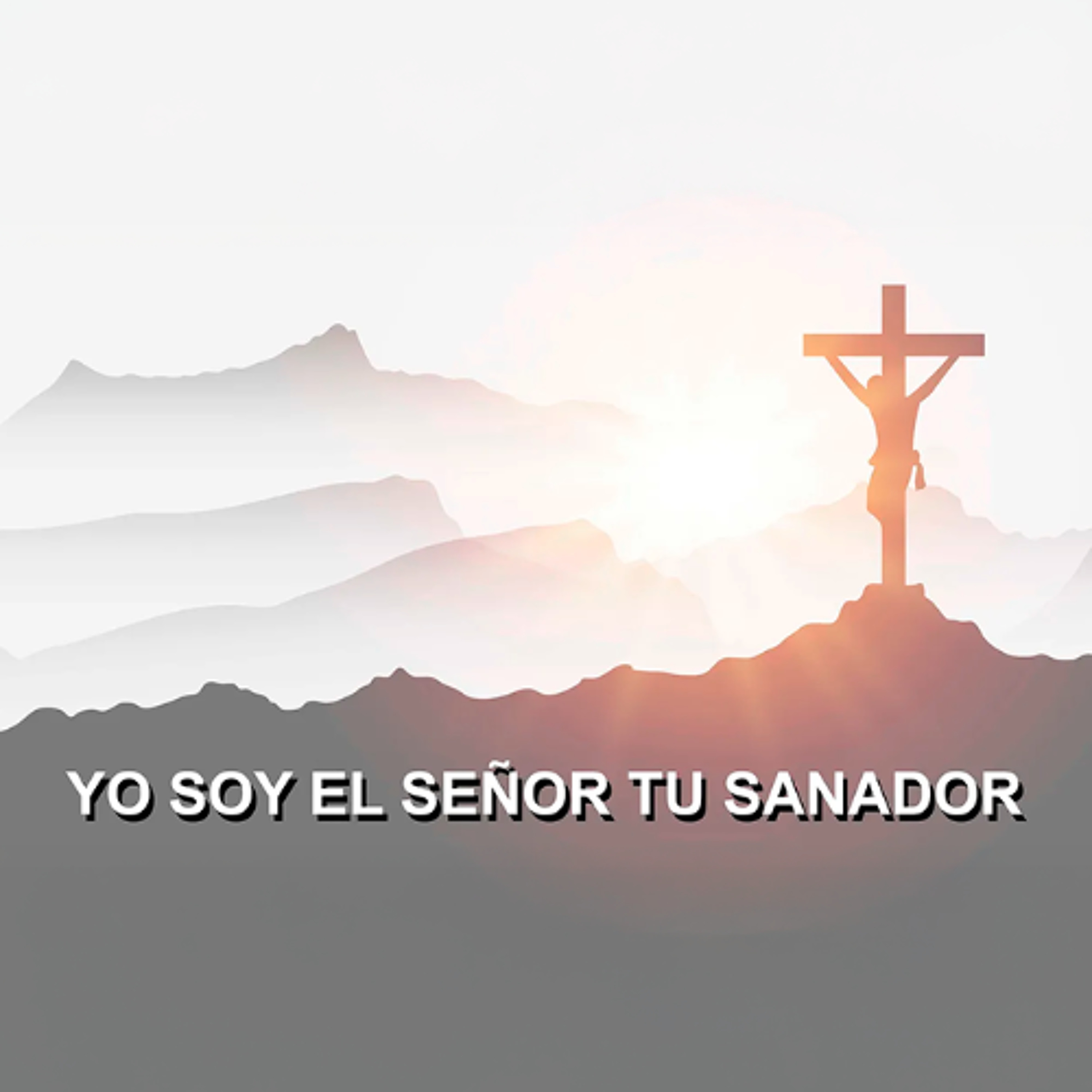 Yo soy el Señor tu sanador
