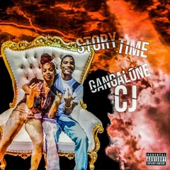 GangAlone CJ~StoryTime