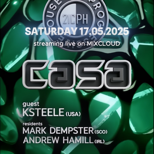 Casa - 21C Progressive House 17/05/2025