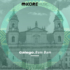 Calego - Bam Bam