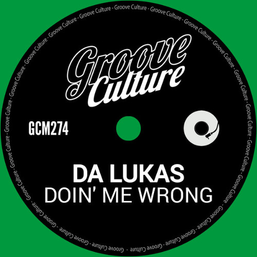 Out Now! DOIN' ME WRONG (SNIP)