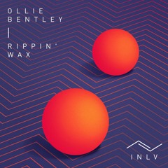 ILX0026E - Ollie Bentley - Rippin' Wax