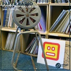 Paper Radio - August 2020