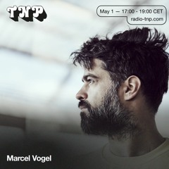 Marcel Vogel @ Radio TNP 01.05.2021