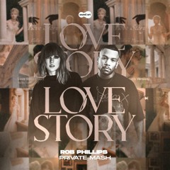 Taylor Swift, Carlos Pepper, Leanh - Love Story (Rob Phillips Private Mash!) Free Download
