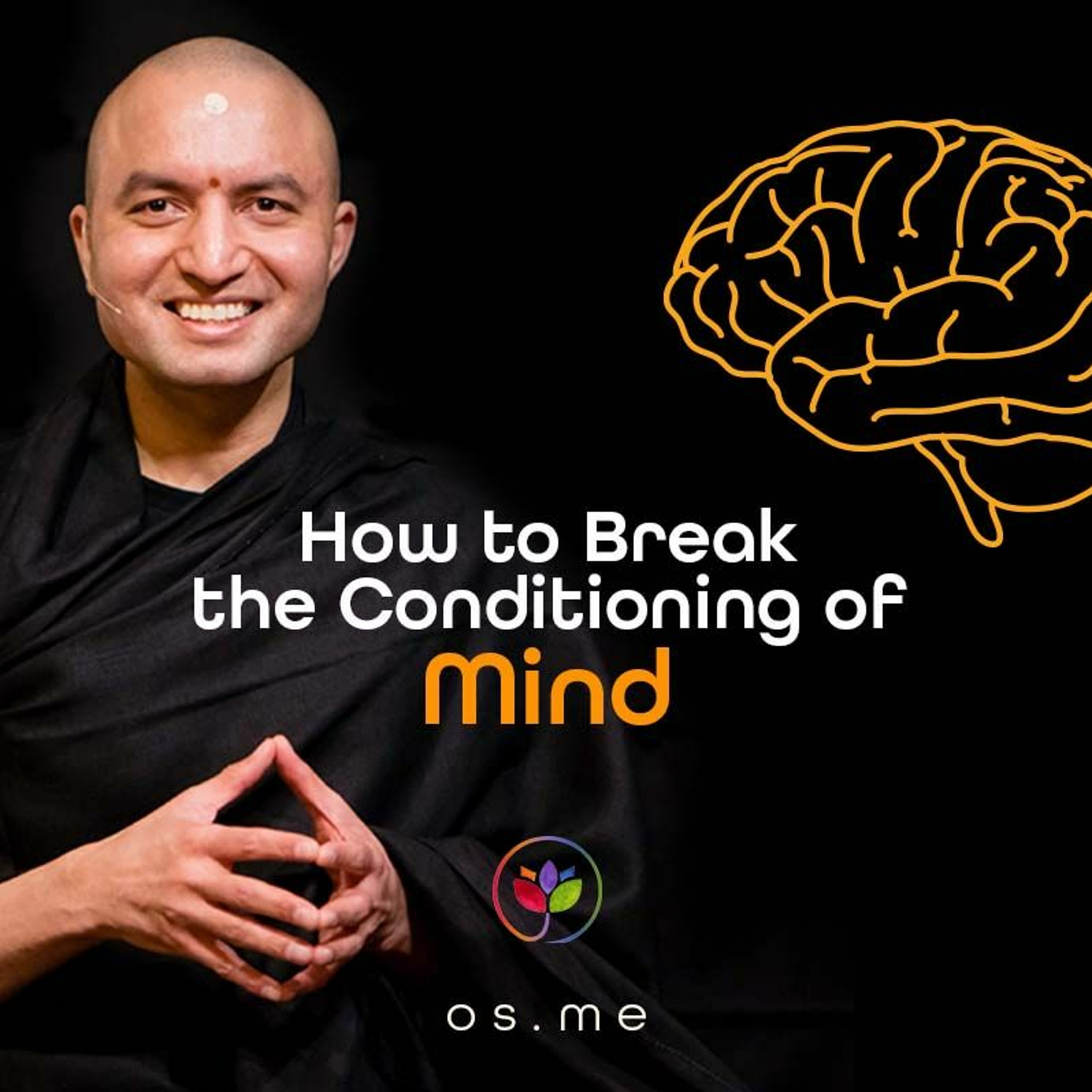 How to Break the Conditioning of Mind - Om Swami [English]