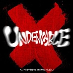 Undeniable (FANTASY BOYS)