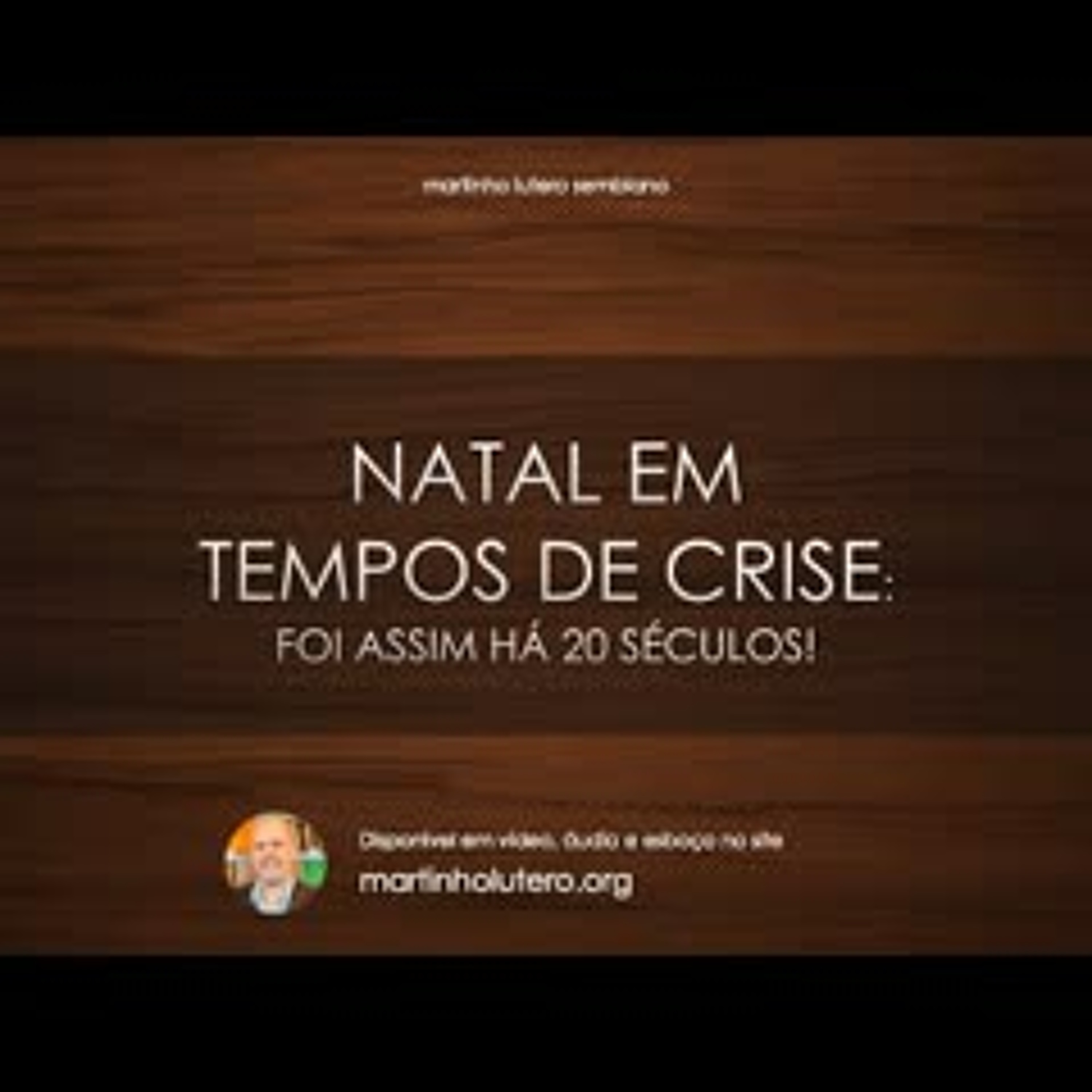 Natal em tempo de crise: foi assim há 20 séculos... episode artwork