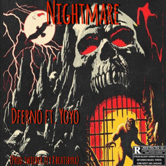 Nightmare ft. Yoyo (Prod.Swicher.Fly X BeatsByRx)