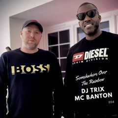 MC Banton & DJ TRIX - Over The rainbow 4