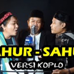 Sahur-Sahur (Manggis Error) versi Koplo Patrol